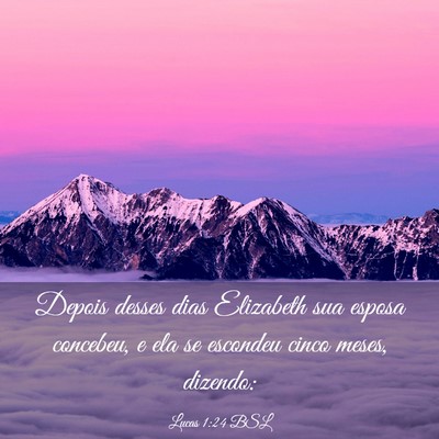 Picture 03 - Lucas 1:24 BSL - Depois desses dias Elizabeth sua esposa concebeu, - Bible Verse Picture