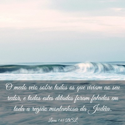 Picture 03 - Lucas 1:65 BSL - O medo veio sobre todos os que viviam ao seu - Bible Verse Picture