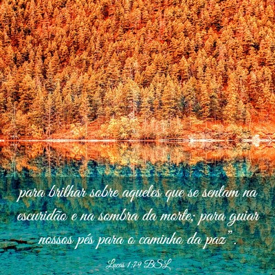 Picture 03 - Lucas 1:79 BSL - para brilhar sobre aqueles que se sentam na - Bible Verse Picture