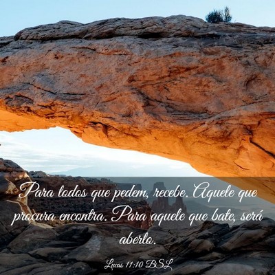 Picture 03 - Lucas 11:10 BSL - Para todos que pedem, recebe. Aquele que procura - Bible Verse Picture