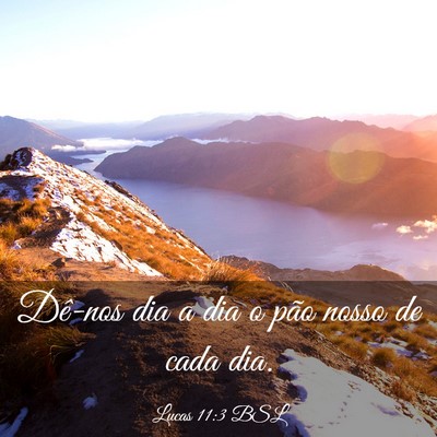 Picture 03 - Lucas 11:3 BSL - Dê-nos dia a dia o pão nosso de cada - Bible Verse Picture
