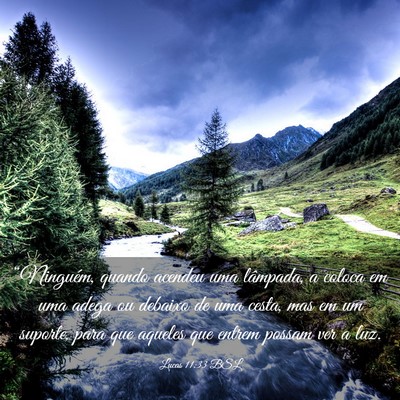 Picture 03 - Lucas 11:33 BSL - “Ninguém, quando acendeu uma lâmpada, a - Bible Verse Picture