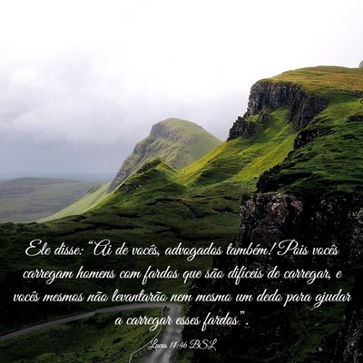 Picture 03 - Lucas 11:46 BSL - Ele disse: “Ai de vocês, advogados também! - Bible Verse Picture