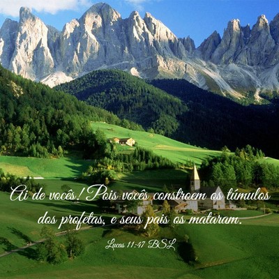 Picture 03 - Lucas 11:47 BSL - Ai de vocês! Pois vocês constroem os túmulos - Bible Verse Picture