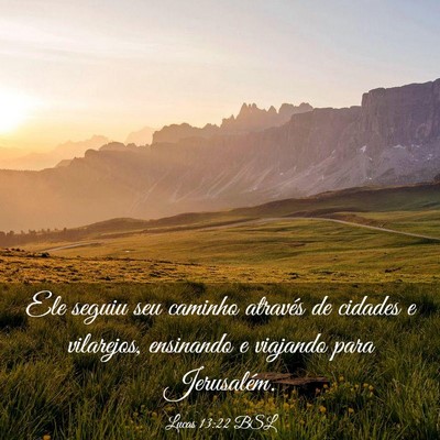 Picture 03 - Lucas 13:22 BSL - Ele seguiu seu caminho através de cidades e - Bible Verse Picture