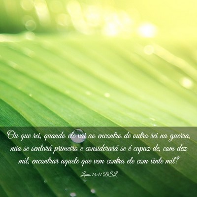 Picture 03 - Lucas 14:31 BSL - Ou que rei, quando ele vai ao encontro de outro - Bible Verse Picture