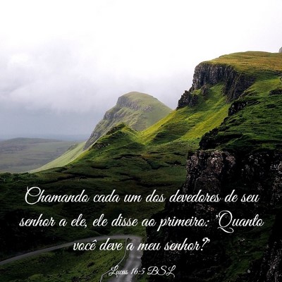 Picture 03 - Lucas 16:5 BSL - Chamando cada um dos devedores de seu senhor a - Bible Verse Picture