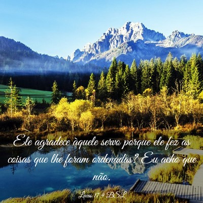 Picture 03 - Lucas 17:9 BSL - Ele agradece àquele servo porque ele fez as - Bible Verse Picture