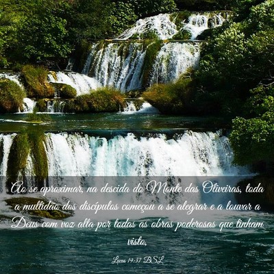 Picture 03 - Lucas 19:37 BSL - Ao se aproximar, na descida do Monte das - Bible Verse Picture