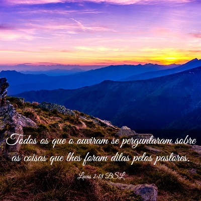 Picture 03 - Lucas 2:18 BSL - Todos os que o ouviram se perguntaram sobre as - Bible Verse Picture