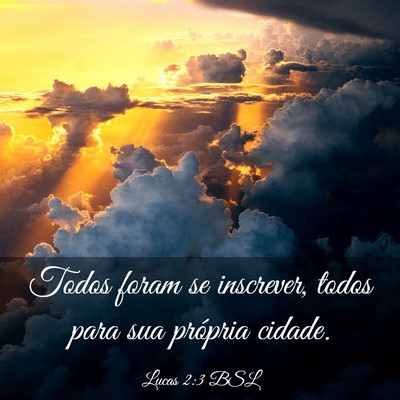 Picture 03 - Lucas 2:3 BSL - Todos foram se inscrever, todos para sua própria - Bible Verse Picture
