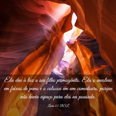 Picture 03 - Lucas 2:7 BSL - Ela deu à luz a seu filho primogênito. Ela o - Bible Verse Picture