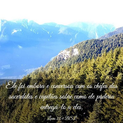 Picture 03 - Lucas 22:4 BSL - Ele foi embora e conversou com os chefes dos - Bible Verse Picture