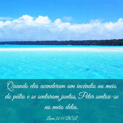 Picture 03 - Lucas 22:55 BSL - Quando eles acenderam um incêndio no meio do - Bible Verse Picture