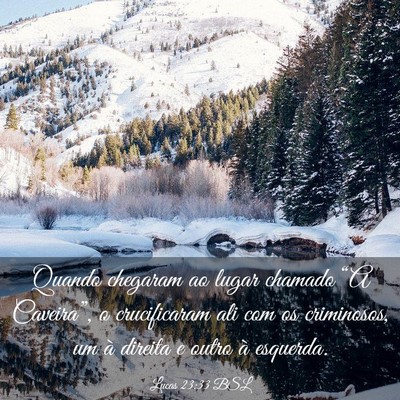 Picture 03 - Lucas 23:33 BSL - Quando chegaram ao lugar chamado “A Caveira”, - Bible Verse Picture