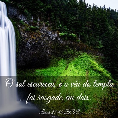 Picture 03 - Lucas 23:45 BSL - O sol escureceu, e o véu do templo foi rasgado - Bible Verse Picture