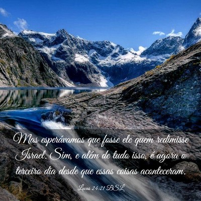 Picture 03 - Lucas 24:21 BSL - Mas esperávamos que fosse ele quem redimisse - Bible Verse Picture