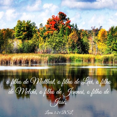 Picture 03 - Lucas 3:24 BSL - o filho de Matthat, o filho de Levi, o filho de - Bible Verse Picture