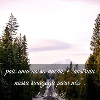 Picture 03 - Lucas 7:5 BSL - pois ama nossa nação, e construiu nossa - Bible Verse Picture