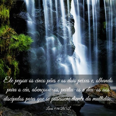 Picture 03 - Lucas 9:16 BSL - Ele pegou os cinco pães e os dois peixes e, - Bible Verse Picture
