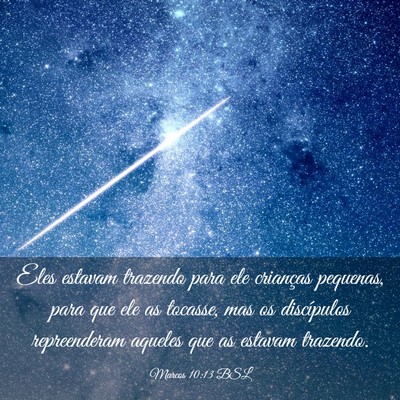 Picture 03 - Marcos 10:13 BSL - Eles estavam trazendo para ele crianças - Bible Verse Picture
