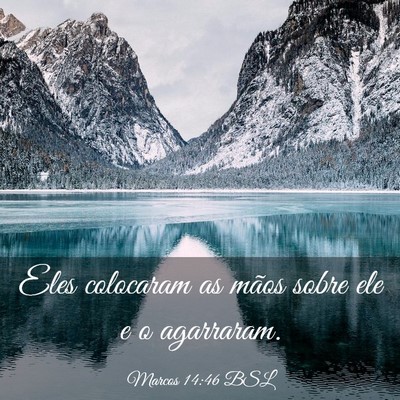 Picture 03 - Marcos 14:46 BSL - Eles colocaram as mãos sobre ele e o - Bible Verse Picture