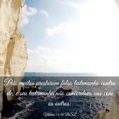 Picture 03 - Marcos 14:56 BSL - Pois muitos prestaram falso testemunho contra - Bible Verse Picture