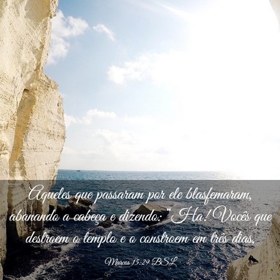 Picture 03 - Marcos 15:29 BSL - Aqueles que passaram por ele blasfemaram, - Bible Verse Picture