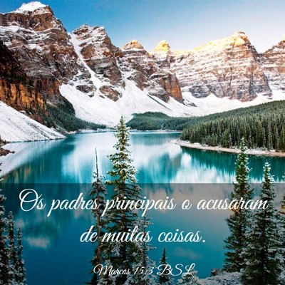 Picture 03 - Marcos 15:3 BSL - Os padres principais o acusaram de muitas - Bible Verse Picture