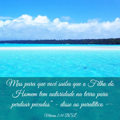 Picture 03 - Marcos 2:10 BSL - Mas para que você saiba que o Filho do Homem tem - Bible Verse Picture