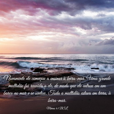 Picture 03 - Marcos 4:1 BSL - Novamente ele começou a ensinar à beira-mar. - Bible Verse Picture