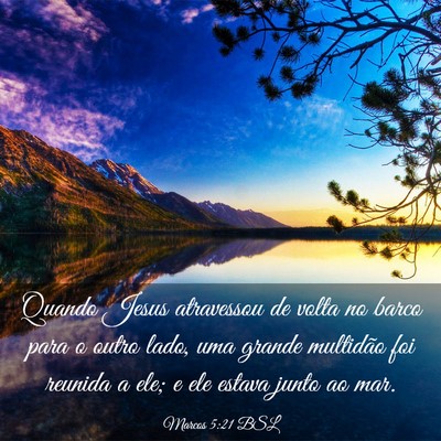 Picture 03 - Marcos 5:21 BSL - Quando Jesus atravessou de volta no barco para o - Bible Verse Picture