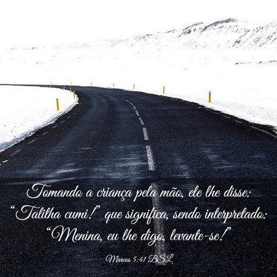 Picture 03 - Marcos 5:41 BSL - Tomando a criança pela mão, ele lhe disse: - Bible Verse Picture