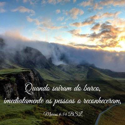 Picture 03 - Marcos 6:54 BSL - Quando saíram do barco, imediatamente as pessoas - Bible Verse Picture