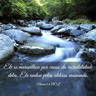 Picture 03 - Marcos 6:6 BSL - Ele se maravilhou por causa da incredulidade - Bible Verse Picture