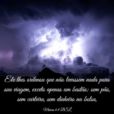 Picture 03 - Marcos 6:8 BSL - Ele lhes ordenou que não levassem nada para sua - Bible Verse Picture