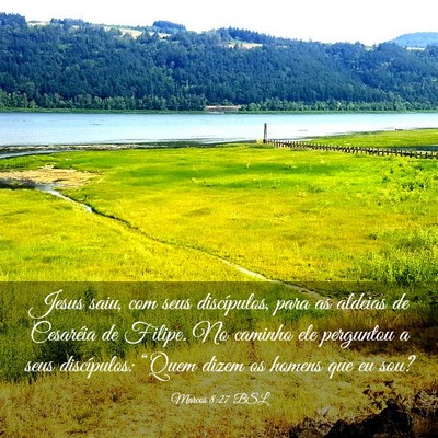 Picture 03 - Marcos 8:27 BSL - Jesus saiu, com seus discípulos, para as aldeias - Bible Verse Picture