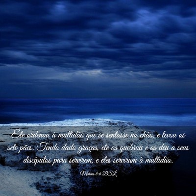 Picture 03 - Marcos 8:6 BSL - Ele ordenou à multidão que se sentasse no - Bible Verse Picture