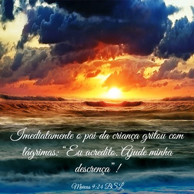 Picture 03 - Marcos 9:24 BSL - Imediatamente o pai da criança gritou com - Bible Verse Picture