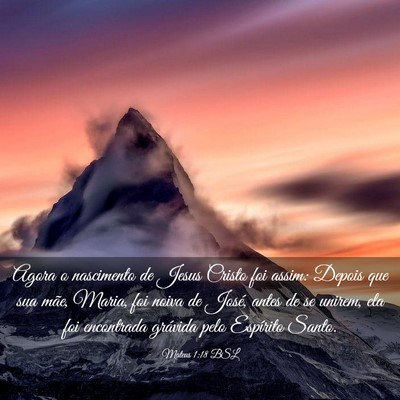 Picture 03 - Mateus 1:18 BSL - Agora o nascimento de Jesus Cristo foi assim: - Bible Verse Picture