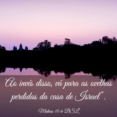 Picture 03 - Mateus 10:6 BSL - Ao invés disso, vá para as ovelhas perdidas da - Bible Verse Picture