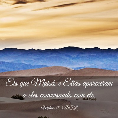 Picture 03 - Mateus 17:3 BSL - Eis que Moisés e Elias apareceram a eles - Bible Verse Picture
