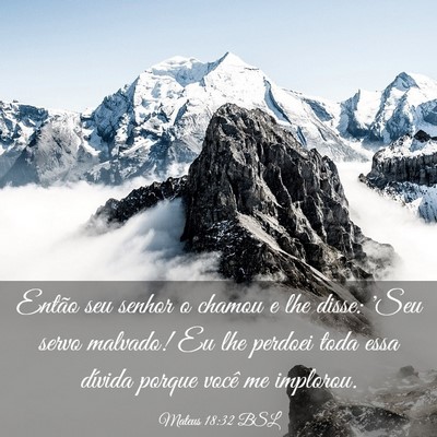 Picture 03 - Mateus 18:32 BSL - Então seu senhor o chamou e lhe disse: 'Seu - Bible Verse Picture
