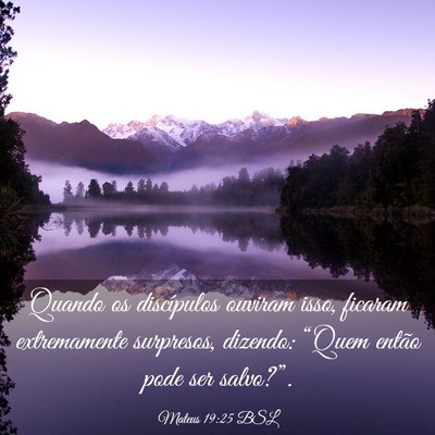Picture 03 - Mateus 19:25 BSL - Quando os discípulos ouviram isso, ficaram - Bible Verse Picture