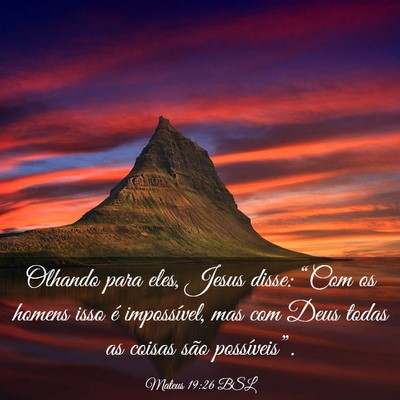Picture 03 - Mateus 19:26 BSL - Olhando para eles, Jesus disse: “Com os homens - Bible Verse Picture