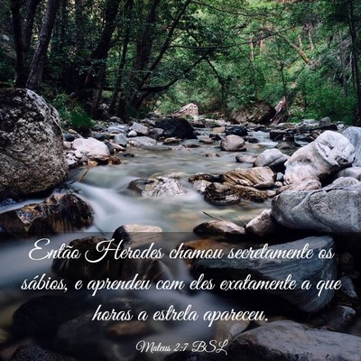 Picture 03 - Mateus 2:7 BSL - Então Herodes chamou secretamente os sábios, e - Bible Verse Picture