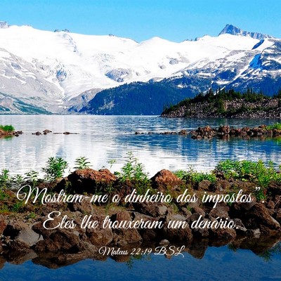Picture 03 - Mateus 22:19 BSL - Mostrem-me o dinheiro dos impostos”. Eles lhe - Bible Verse Picture