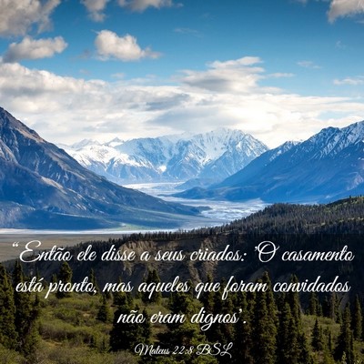 Picture 03 - Mateus 22:8 BSL - “Então ele disse a seus criados: 'O casamento - Bible Verse Picture
