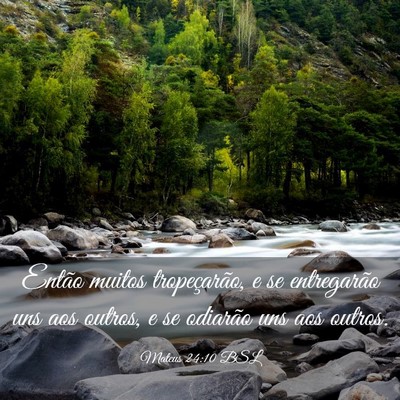 Picture 03 - Mateus 24:10 BSL - Então muitos tropeçarão, e se entregarão uns - Bible Verse Picture