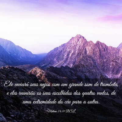 Picture 03 - Mateus 24:31 BSL - Ele enviará seus anjos com um grande som de - Bible Verse Picture